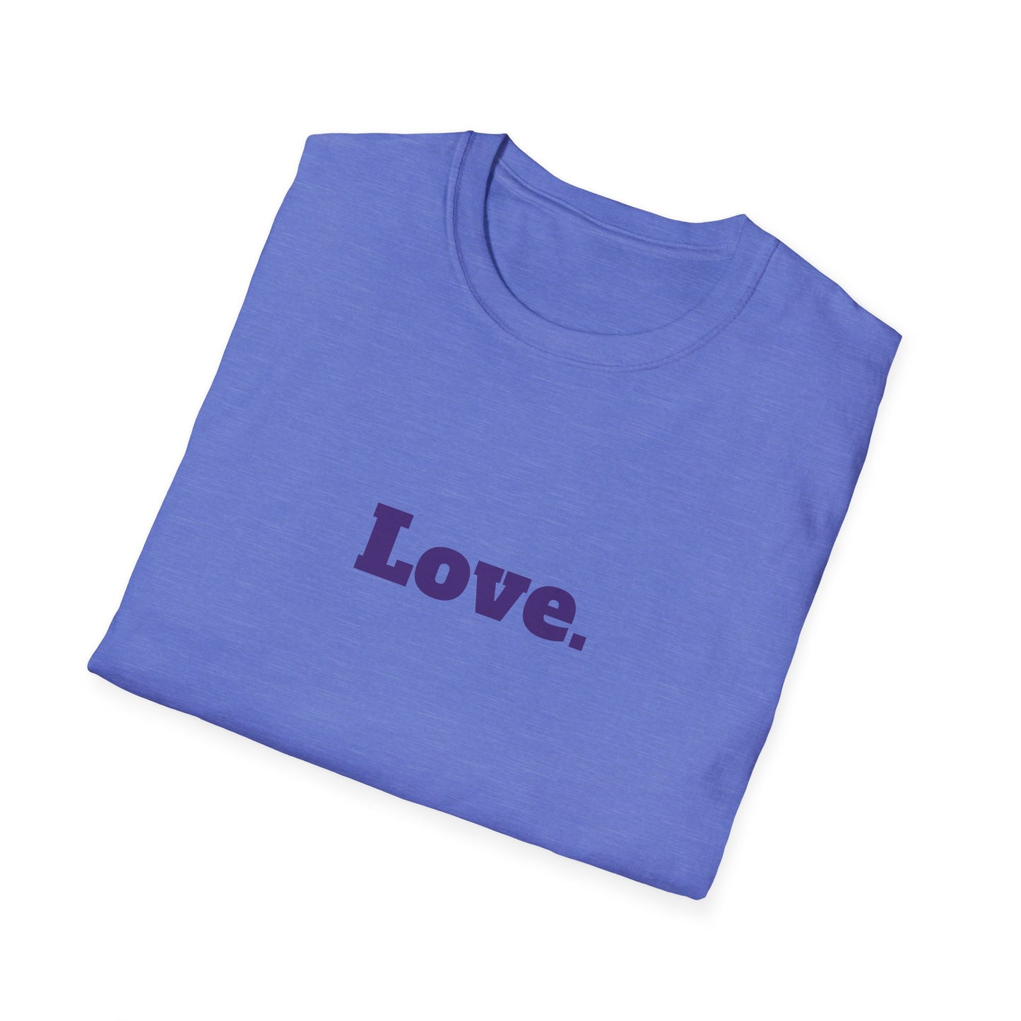 "Love." T-Shirt