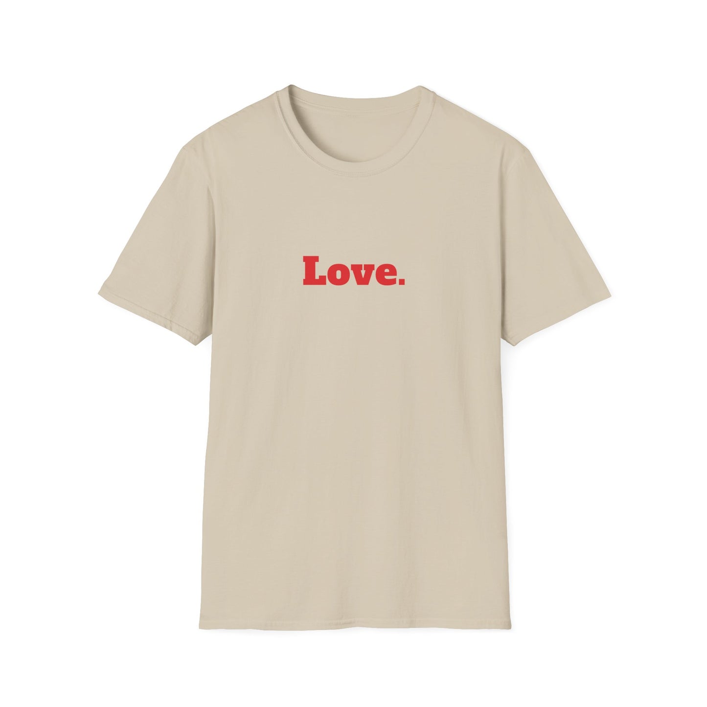 "Love." T-Shirt