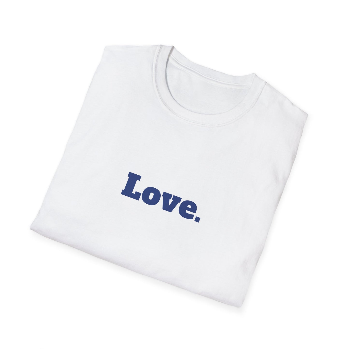 "Love." T-Shirt