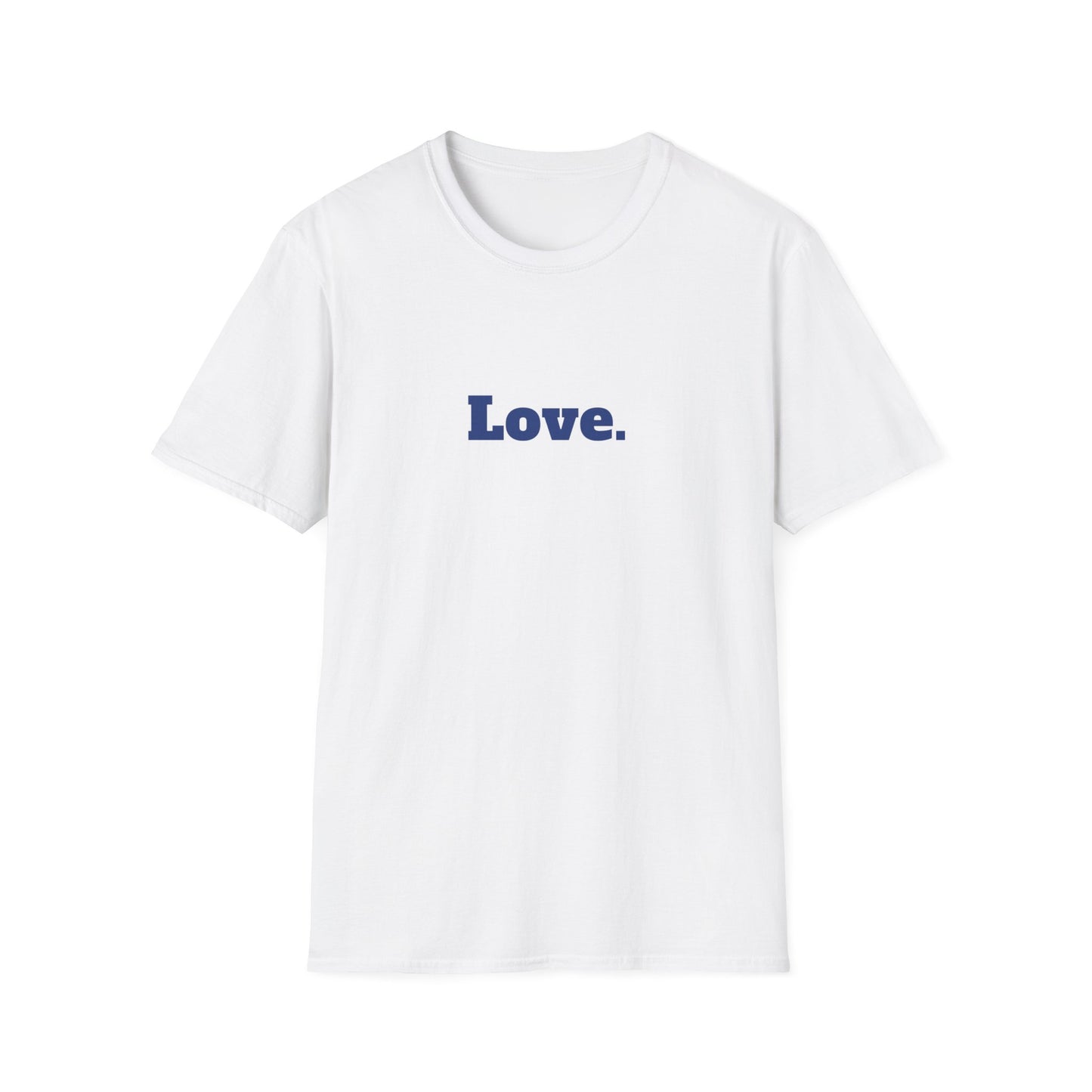 "Love." T-Shirt